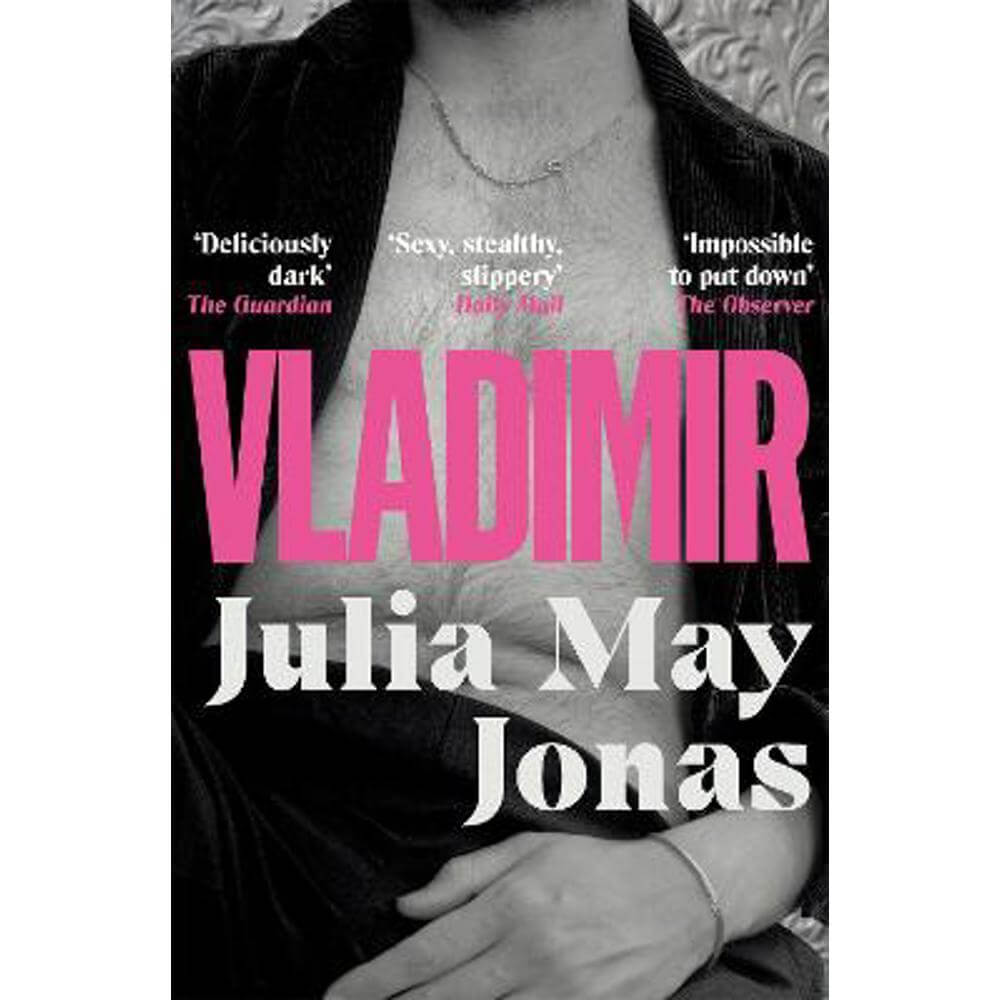 Vladimir: 'Favourite Book of the Year' Vogue (Paperback) - Julia May Jonas